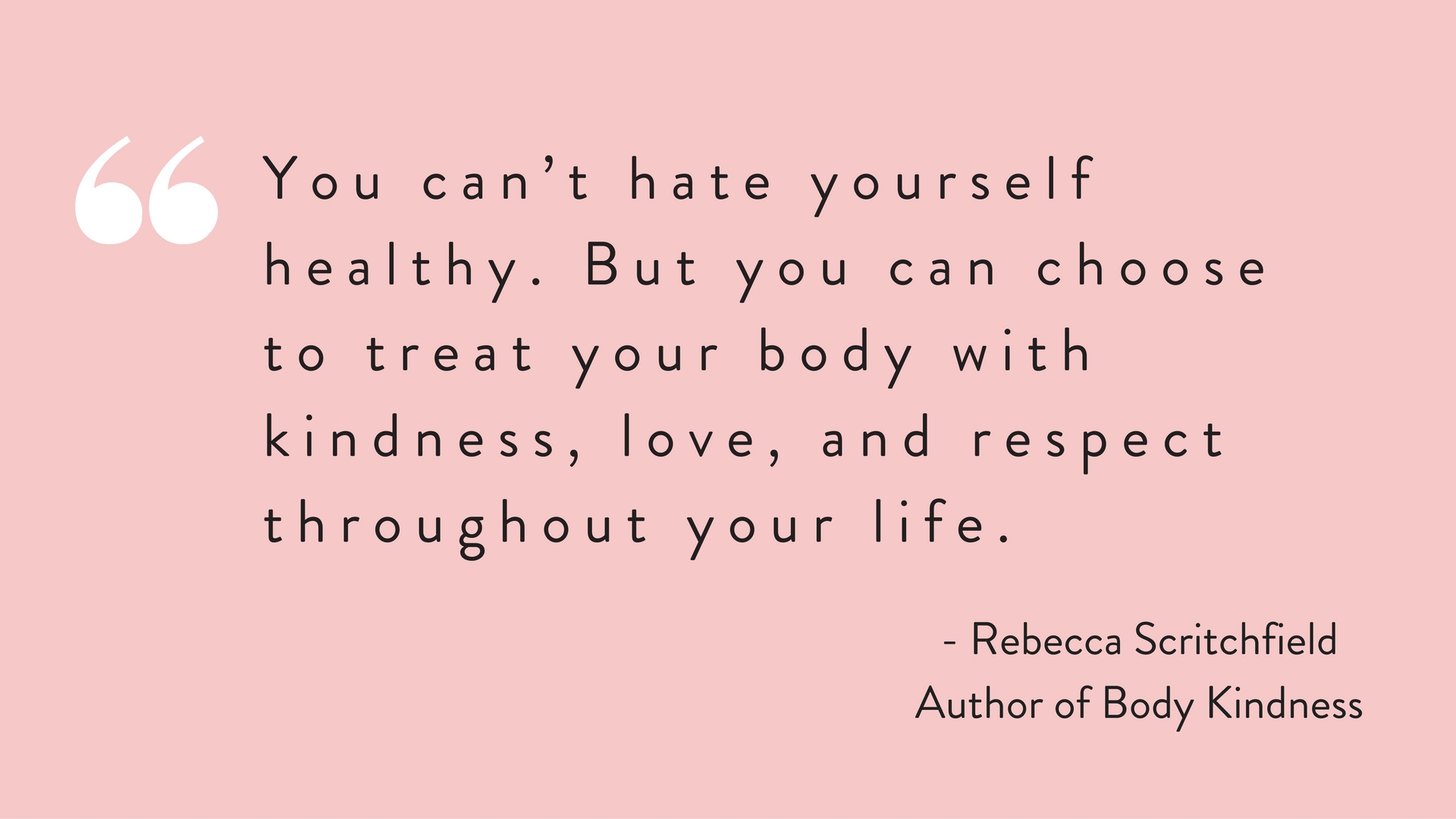bodykindnessquote